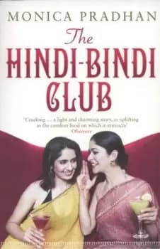 The Hindi-Bindi Club by Monica Pradhan