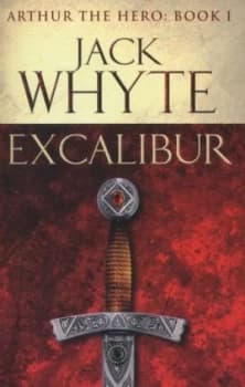 Excalibur by Jack Whyte Paperback