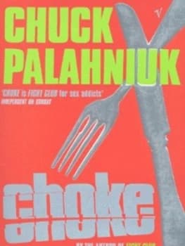Choke by Chuck Palahniuk Paperback