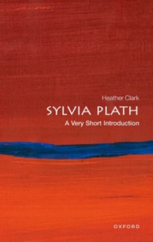 Sylvia Plath. Paperback. By Heather L Clark Books