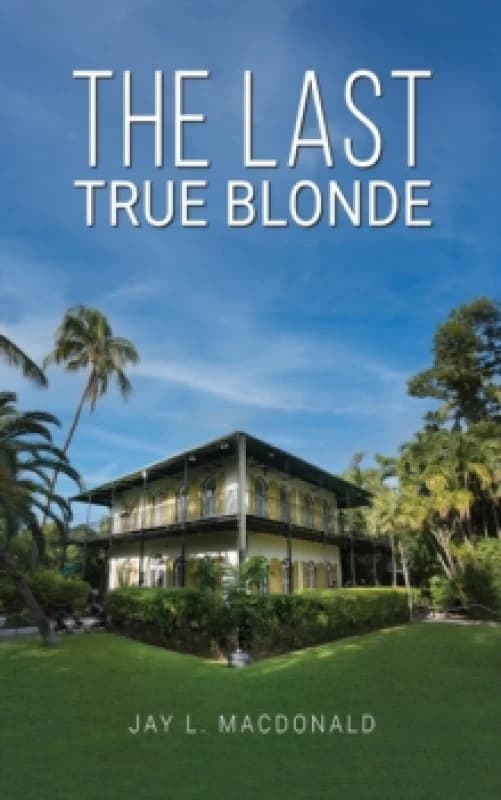The Last True Blonde Paperback / softback