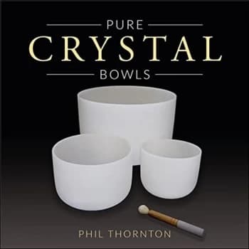 Phil Thornton - Pure Crystal Bowls CD