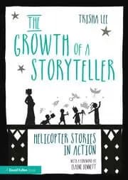 The Growth of a Storyteller Helicopter Stories in Action