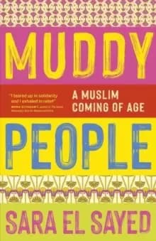 Muddy People : A Muslim Coming of Age