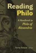 reading philo a handbook to philo of alexandria