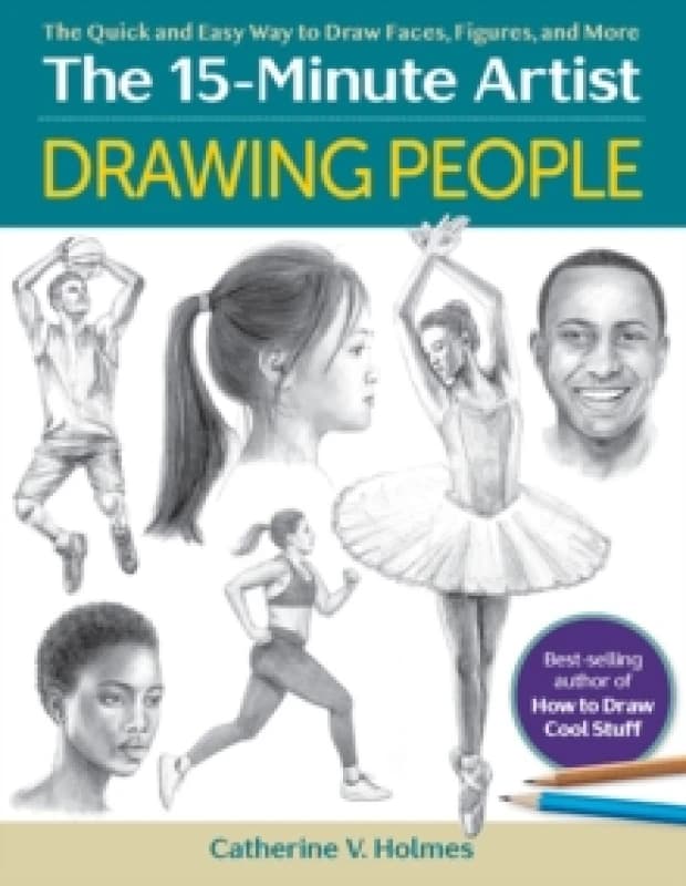 Drawing People : The Quick and Easy Way to Draw Faces, Figures, and More Paperback / softback