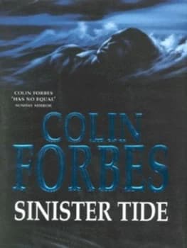 Sinister Tide by Colin Forbes Hardback