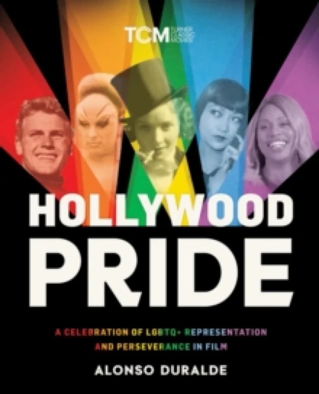 Hollywood Pride. Hardback. By Alonso Duralde Books
