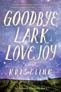 goodbye lark lovejoy a novel