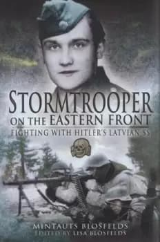 Stormtrooper on the Eastern Front by Mintauts Blosfelds