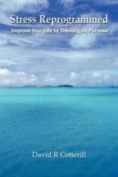 Stress Reprogrammed by David R Cotterill Paperback