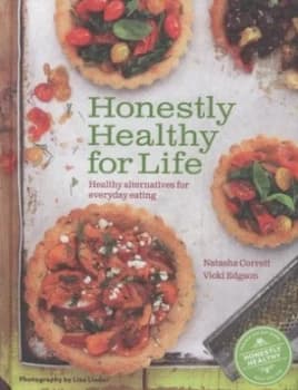 Honestly Healthy for Life by Natasha Corrett Hardback