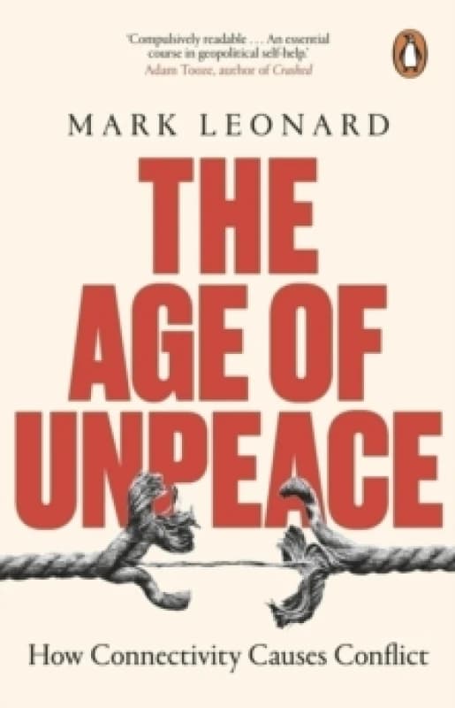 The Age of Unpeace. Paperback. By Mark Leonard Books