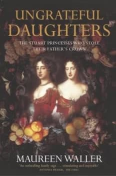 Ungrateful Daughters by Maureen Waller Paperback