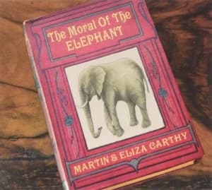 The Moral of the Elephant by Martin & Eliza Carthy CD Album