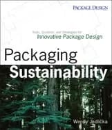 packaging sustainability tools systems and strategies for innovative packag