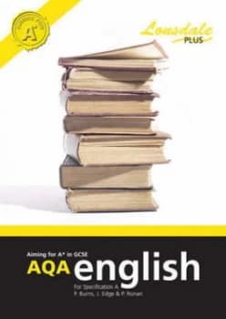 Achieving A in Gcse Aqa English specification A by Paul Burns and Philippa Ronan and Jan Edge Paperback