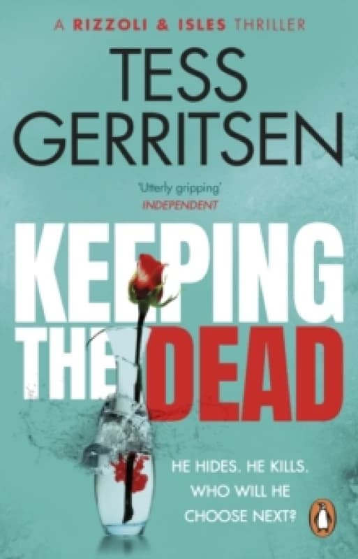 Keeping the Dead : (Rizzoli & Isles series 7) Paperback / softback