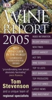 Wine Report 2005 by Tom Stevenson Book