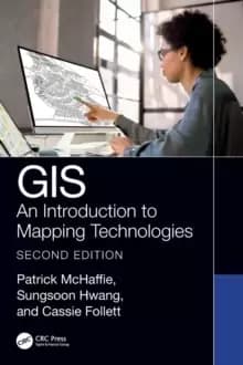 GIS : An Introduction to Mapping Technologies, Second Edition