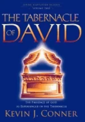 tabernacle of david the presence of god as experienced in the tabernacle