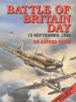 Battle of Britain Day by Alfred Price Paperback