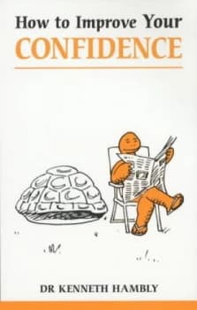How to Improve Your Confidence by Kenneth Hambly Paperback