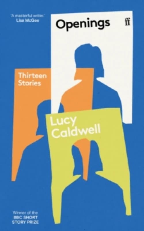 Openings. Paperback. By Lucy Caldwell Books