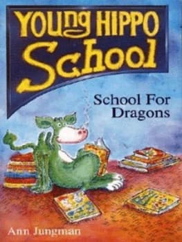 School for Dragons by Ann Jungman and John Eastwood Paperback