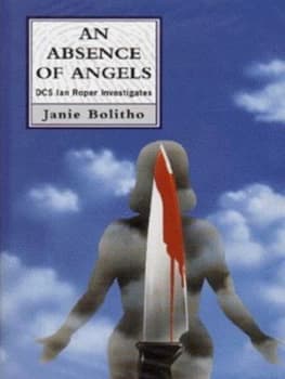 An Absence of Angels by Janie Bolitho Hardback