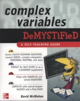 Complex variables demystified by David McMahon