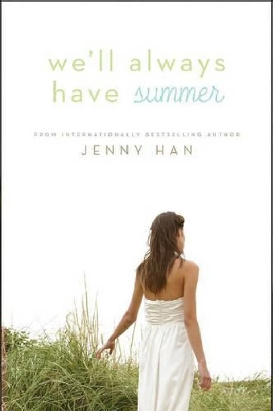 Well Always Have Summer by Jenny Han Hardback