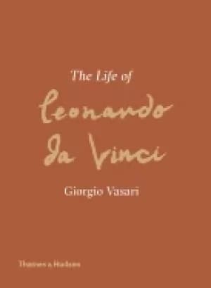 life of leonardo da vinci