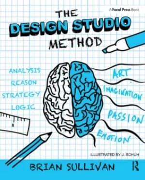 The Design Studio MethodCreative Problem Solving with UX Sketching