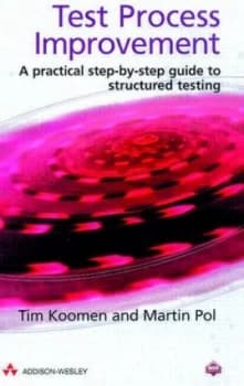 Test Process Improvement by Tim Koomen Hardback