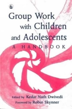 Group Work with Children and Adolescents by Kedar Nath Dwivedi Book