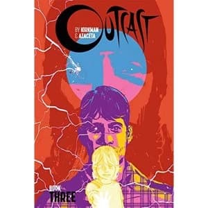 Outcast by Kirkman & Azaceta Book 3