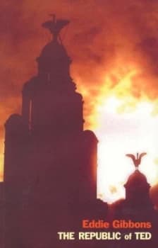 The Republic of Ted by Eddie Gibbons Paperback