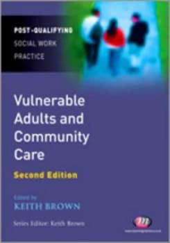 Vulnerable Adults and Community Care by Keith Brown Book