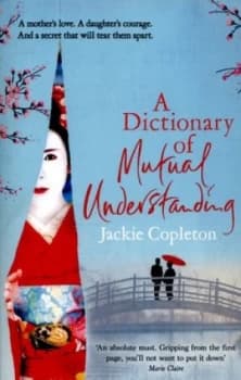 A Dictionary of Mutual Understanding by Jackie Copleton Paperback