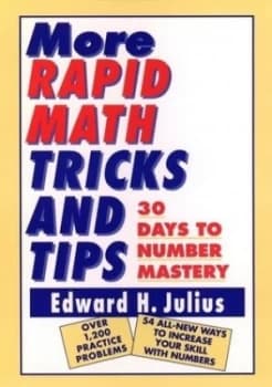More Rapid Math Tricks and Tips by Edward H. Julius Paperback