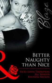 Better Naughty Than Nice by Vicki Lewis Thompson Book