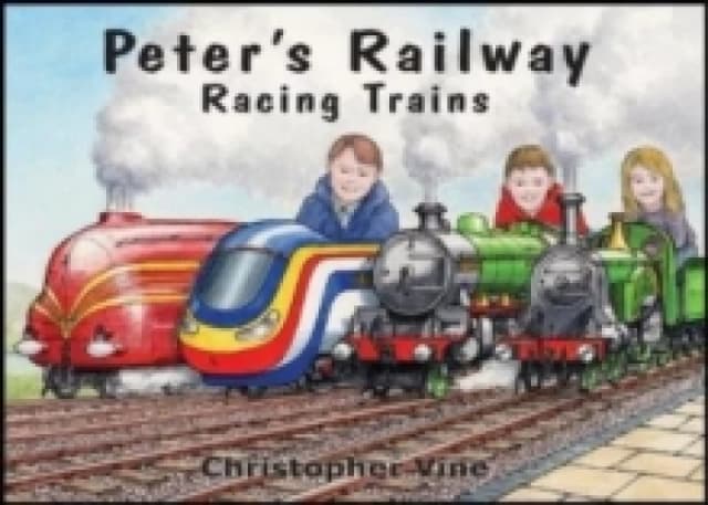 Peter's Railway - Racing Trains Hardback