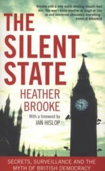The Silent State by Heather Brooke Paperback