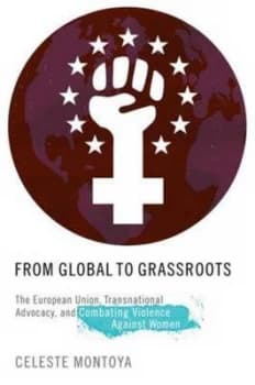 From Global to Grassroots by Celeste Montoya Hardback