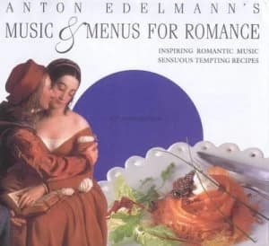 Music and Menus for Romance by Anton Edelmann Hardback