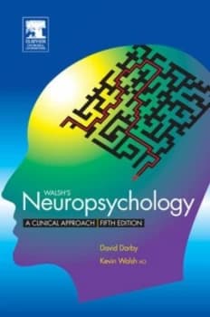 Walshs Neuropsychology by David Darby Paperback