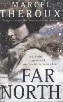 Far north by Marcel Theroux