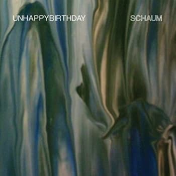 Unhappybirthday - Lp-Unhappybirthday-Schaum -Lp Vinyl