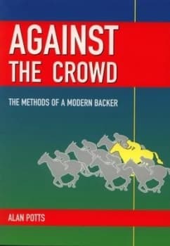 Against the Crowd by Alan Potts Paperback